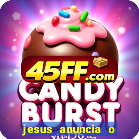 jesus anuncia o reino de deus catequese infantil